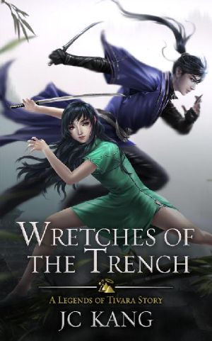 [Scions of the Black Lotus 03] • Wretches of the Trench